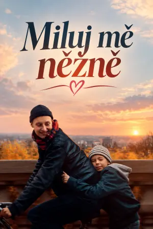 Miluj mě něžně