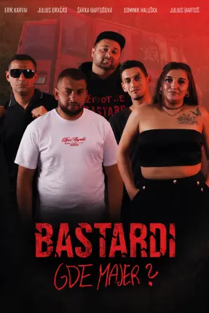 Bastardi: Gde Majer?