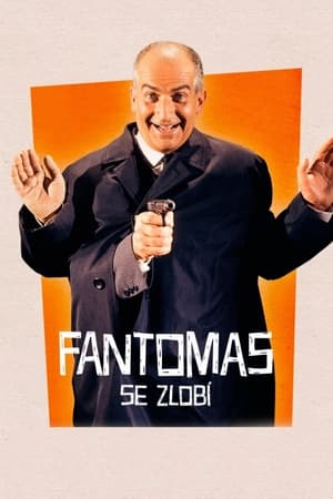 Fantomas se zlobí