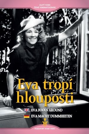 Eva tropí hlouposti