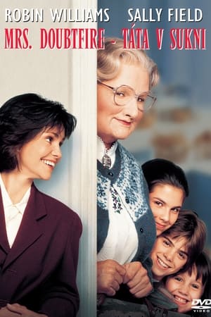 Mrs. Doubtfire – Táta v sukni