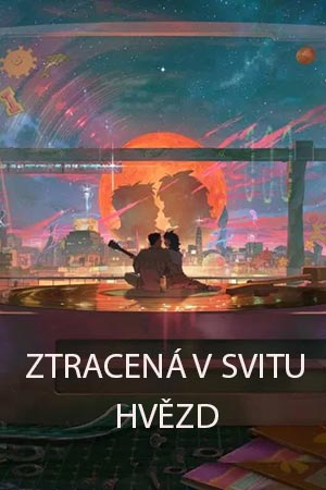 Ztracená v svitu hvězd